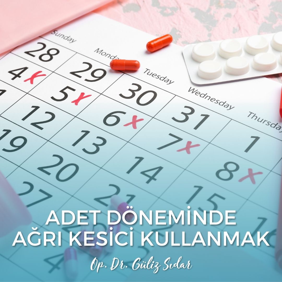 Adet Dneminde Ar Kesici Kullanmak