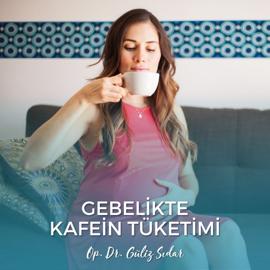 Gebelikte Kafein Tketimi