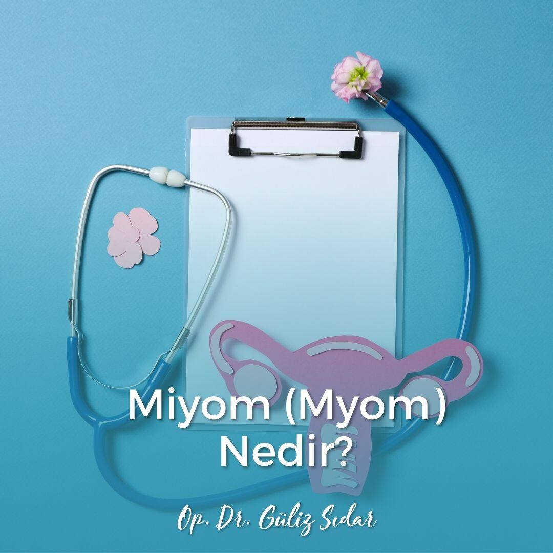 Miyom (Myom) Nedir?